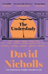 Understudy - David Nicholls - Romány pro ženy v angličtině Understudy