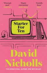 Starter For Ten - David Nicholls - Romány pro ženy v angličtině Starter For Ten