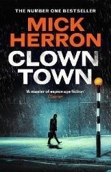 Clown Town - Mick Herron - Detektivky v angličtině Clown Town