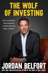 The Wolf of Investing: My Playbook for Making a Fortune on Wall Street - Jordan Belfort - Knihy o podnikání a byznysu v angličtině The Wolf of Investing: My Playbook for Making a Fortune on Wall Street