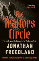 The Traitors Circle - Jonathan Freedland - Knihy o historii v angličtině Traitors Circle