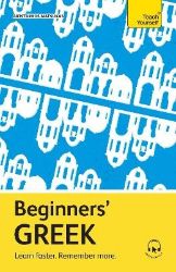 Beginners´ Greek - Aristarhos Matsukas - Ostatní jazyky Beginners´ Greek