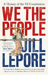 We the People - Jill Lepore - Knihy o historii v angličtině We the People