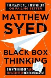 Black Box Thinking - Matthew Syed - Psychologie v angličtině Black Box Thinking