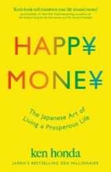 Happy Money - Ken Honda - Knihy o podnikání a byznysu v angličtině Happy Money