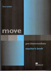 Move Pre-Intermediate: Teacher's Book Move Pre-Intermediate: Teacher's Book