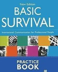 Basic Survival: Practice Book Basic Survival: Practice Book