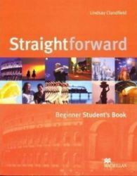 Straightforward Beginner: Student's Book Straightforward Beginner: Student's Book