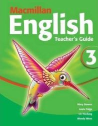 Macmillan English 3: Teacher's Guide Macmillan English 3: Teacher's Guide
