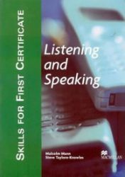Skills for First Certificate: Listening and Speaking Workbook Skills for First Certificate: Listening and Speaking Workbook