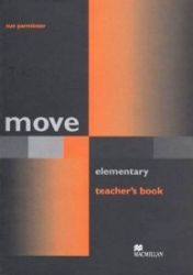 Move Elementary: Teacher's Book Move Elementary: Teacher's Book