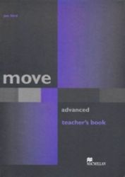 Move Advanced: Teacher's Book Move Advanced: Teacher's Book