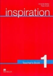 Inspiration 1: Teacher's Book Inspiration 1: Teacher's Book