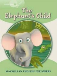 Explorers 3 The Elephant's Child Reader Explorers 3 The Elephant's Child Reader