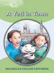 Explorers 3 Yeti Comes to Town Reader Explorers 3 Yeti Comes to Town Reader