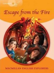 Explorers 4: Escape from the Fire Reader - kolektiv autorů - Odborná angličtina Explorers 4: Escape from the Fire Reader