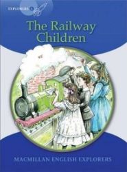 Explorers 6 Railway Children Reader Explorers 6 Railway Children Reader