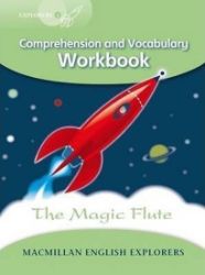 Explorers 3: The Magic Flute Workbook Explorers 3: The Magic Flute Workbook