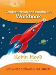Explorers 4: Robin Hood Workbook Explorers 4: Robin Hood Workbook