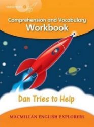 Explorers 4: Dan Tries to Help Workbook Explorers 4: Dan Tries to Help Workbook