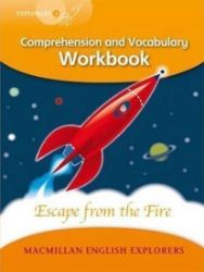 Explorers 4: Escape from the Fire Workbook Explorers 4: Escape from the Fire Workbook
