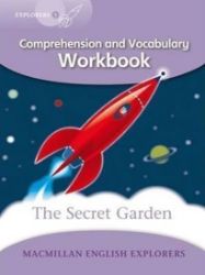 Explorers 5: The Secret Garden Workbook Explorers 5: The Secret Garden Workbook