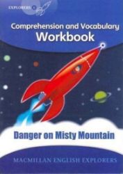 Explorers 6: Danger on Misty Mountain Workbook Explorers 6: Danger on Misty Mountain Workbook