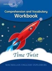 Explorers 6: Time Twist Workbook Explorers 6: Time Twist Workbook