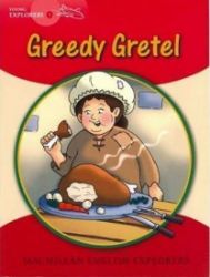 Young Explorers 1: Greedy Gretel Big Book Young Explorers 1: Greedy Gretel Big Book