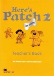 Here's Patch the Puppy: 2 Teacher's Book