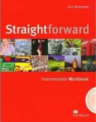 Straightforward Intermediate: Workbook (without Key) Pack Straightforward Intermediate: Workbook (without Key) Pack