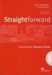 Straightforward Intermediate: Teacher's Book Straightforward Intermediate: Teacher's Book