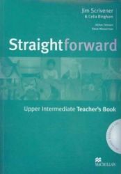 Straightforward Upper-Intermediate: Teacher's Book Straightforward Upper-Intermediate: Teacher's Book