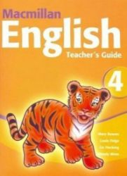 Macmillan English 4: Teacher's Guide Macmillan English 4: Teacher's Guide