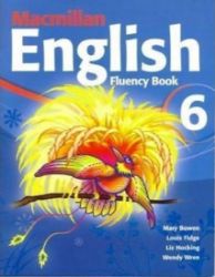 Macmillan English 6: Fluency Book Macmillan English 6: Fluency Book