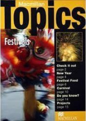 Macmillan Topics Elementary - Festivals Macmillan Topics Elementary - Festivals