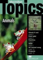 Macmillan Topics Beginner Plus - Animals Macmillan Topics Beginner Plus - Animals