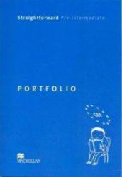 Straightforward Pre-Intermediate: Portfolio Straightforward Pre-Intermediate: Portfolio