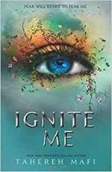 Ignite Me