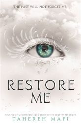 Restore Me - Tahereh Mafi - Young Adult fantasy v angličtině Restore Me
