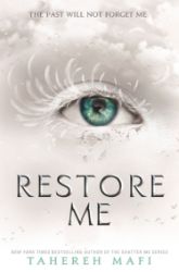 Restore Me - Tahereh Mafi - Young Adult fantasy v angličtině Restore Me