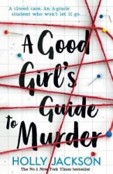 A Good Girl's Guide to Murder - Holly Jackson - Young Adult současná literatura v angličtině A Good Girl´s Guide to Murder