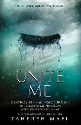 Unite Me - Tahereh Mafi - Young Adult fantasy v angličtině Unite Me