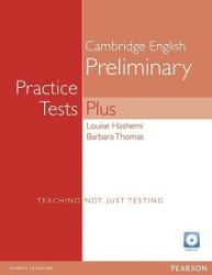 Practice Tests Plus Cambridge English Preliminary 2005 w/ Audio CD Pack (no key) Practice Tests Plus Cambridge English Preliminary 2005 w/ Audio CD Pack (no key)