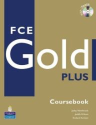 FCE Gold Plus 2008 Coursebook w/ CD-ROM Pack FCE Gold Plus 2008 Coursebook w/ CD-ROM Pack