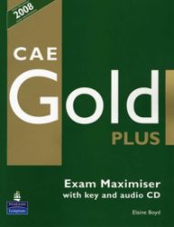 CAE Gold Plus 2008 Exam Maximiser w/ CD (w/ key) CAE Gold Plus 2008 Exam Maximiser w/ CD (w/ key)