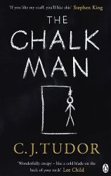The Chalk Man : The Sunday Times bestseller. The most chilling book you'll read this year - C. J. Tudor - Detektivky v angličtině The Chalk Man : The Sunday Times bestseller. The most chilling book you'll read this year