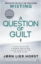 A Question of Guilt - Jorn Lier Horst - Severské krimi v angličtině A Question of Guilt