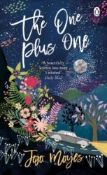 The One Plus One : Discover the author of Me Before You, the love story that captured a million hearts