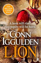 Lion - Conn Iggulden - Historické romány v angličtině Lion
